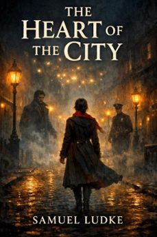 the heart of the city (ebook)-samuel ludke-9798233172878