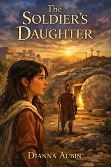 the soldier's daughter (ebook)-dianna aubin-9798233457678
