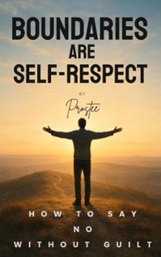 boundaries are self-respect (ebook)-9798233861178
