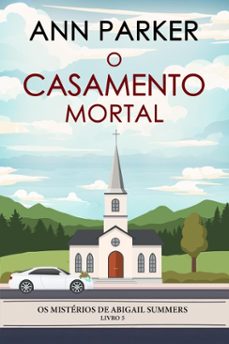 o casamento mortal (ebook)-ann parker-9798233926778