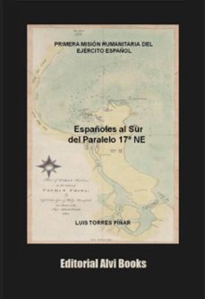 españoles al sur del paralelo 17º ne (ebook)-luis torres píñar-9798323392278