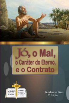 jo, o mal, o carater do eterno e o contrato (ebook)-pires marcus-9798340034878