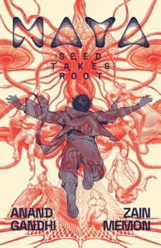 maya: seed takes root-anand gandhi-zain memon-9798893311778