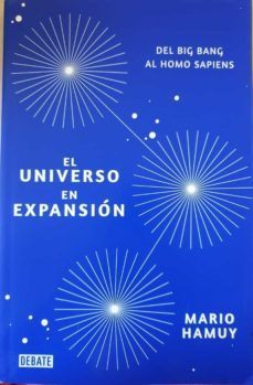 El universo en expansion: Del Big Bang al Homo Sapiens / Expansion