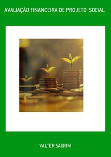 avaliaço financeira de projeto  s0cial (ebook)-valter saurim-3410003362888