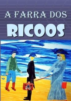 a farra dos ricoos (ebook)-carlos a. s. moura-3410003649088
