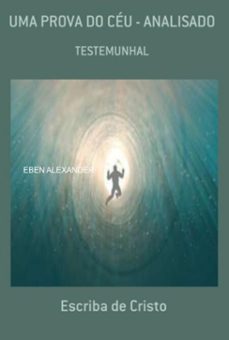uma prova do ceu - analisado (ebook)-eben alexander-3410004153188