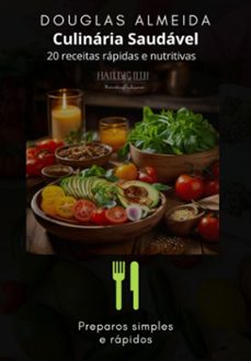 [culinária saudável: 20 receitas irresistíveis] (ebook)-douglas almeida-3410006673288