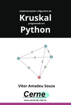 implementando o algoritmo de kruskal programado em python (ebook)-vitor amadeu souza-3410007039588