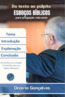 do texto ao pulpito esboços biblicos (ebook)-`` orcerio gonçalves ´´-3410007188088