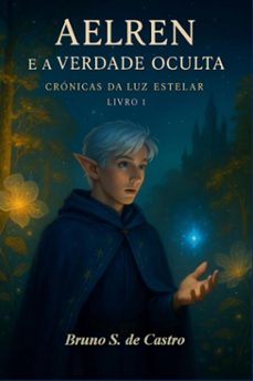 aelren e a verdade oculta (ebook)-bruno sousa de castro-3410008086888