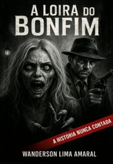 loira do bonfim (ebook)-wanderson lima amaral-3410008966388