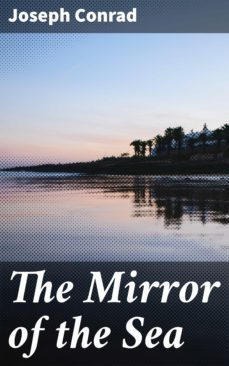 the mirror of the sea (ebook)-joseph conrad-4057664186188