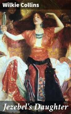 jezebel's daughter (ebook)-wilkie collins-4057664595188