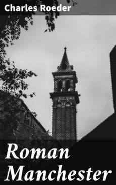 roman manchester (ebook)-charles roeder-4064066070588