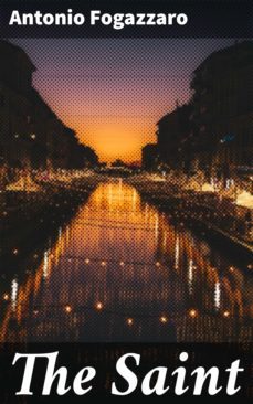the saint (ebook)-antonio fogazzaro-4064066213688