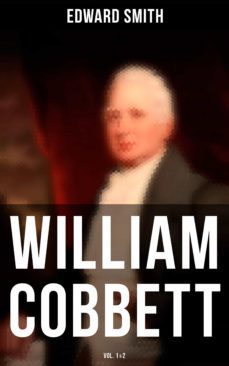 william cobbett (vol.1&amp;2) (ebook)-4064066382988