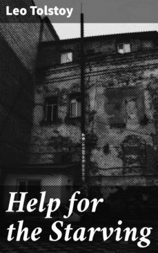 help for the starving (ebook)-leon tolstoi-4064066467388