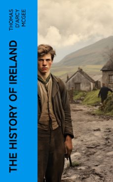 the history of ireland (ebook)-thomas d'arcy mcgee-4066339566088