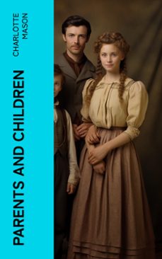 parents and children (ebook)-charlotte mason-4066339567788