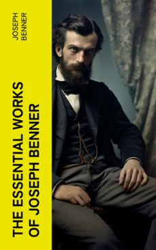 the essential works of joseph benner (ebook)-joseph benner-4066339579088