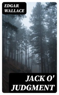 jack o' judgment (ebook)-edgar wallace-8596547307488