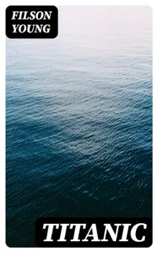 titanic (ebook)-filson young-8596547419488