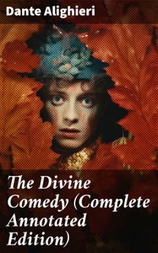 the divine comedy (complete annotated edition) (ebook)-dante alighieri-8596547683988