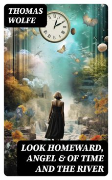 look homeward, angel &amp; of time and the river (ebook)-thomas wolfe-8596547753988