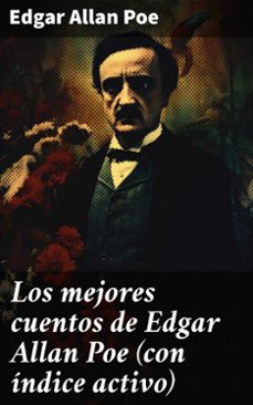 los mejores cuentos de edgar allan poe (con indice activo) (ebook)-edgar allan poe-8596547782988
