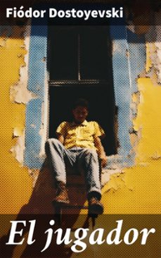 el jugador (ebook)-fiodor dostoievski-8596547784388