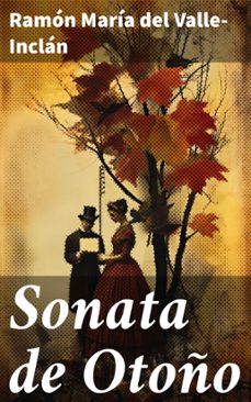 sonata de otoño (ebook)-ramon maria del valle inclan-8596547827788