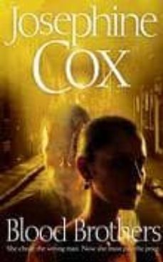blood brothers-josephine cox-9780007379088