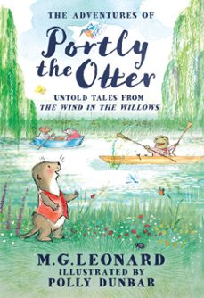 the adventures of portly the otter: untold tales from the wind in the willows (ebook)-m.g. leonard-9780008667788