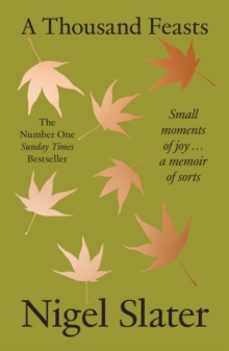 a thousand feasts-nigel slater-9780008670788