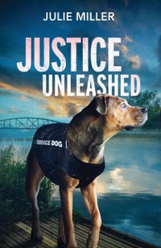 justice unleashed (ebook)-julie miller-9780008949488