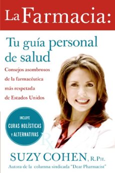 la farmacia: tu guia personal de salud (ebook)-suzy cohen-9780062226488