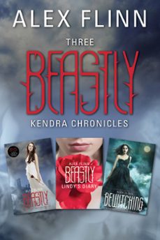 three beastly kendra chronicles (ebook)-alex flinn-9780062375988