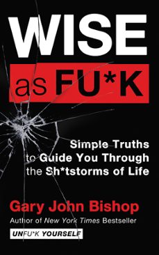 wise as fu*k (ebook)-gary john bishop-9780062952288