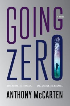 going zero (ebook)-anthony mccarten-9780063227088