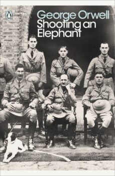 shooting an elephant-george orwell-9780141912288