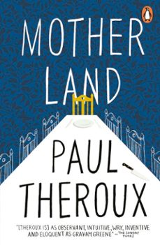 mother land-paul theroux-9780141960388