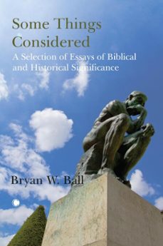 some things considered (ebook)-bryan w ball-9780227180488
