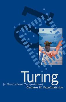 turing (a novel about computation) (ebook)-christos h. papadimitriou-9780262250788