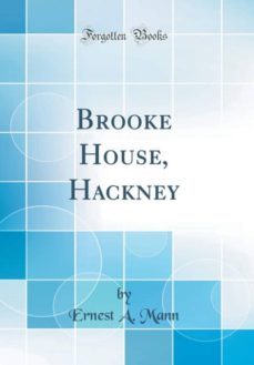 brooke house, hackney (classic reprint)-9780267850488