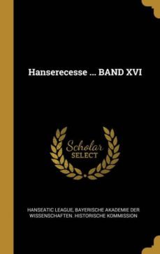 hanserecesse ... band xvi-9780270341188