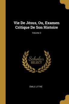 vie de jsus, ou, examen critique de son histoire; volume 2-9780270981988