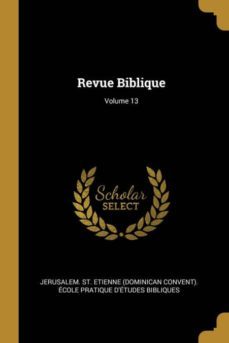 revue biblique; volume 13-9780274033188