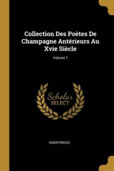 collection des potes de champagne antrieurs au xvie sicle; volume 1-9780274050888