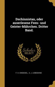 dschinnistan oder auserlesene feen und geistermahrchen dritter band-9780274913688